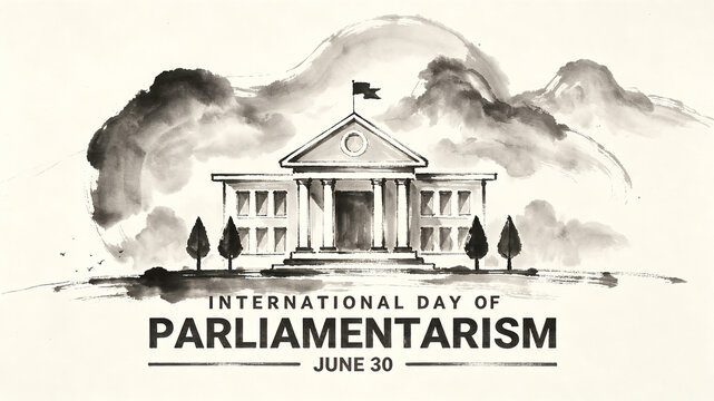 Ink painted silhouette of parliamentary architecture, International Parliamentary Day conveys traditional rule of law and modern democratic concepts, adapted to political science posters
