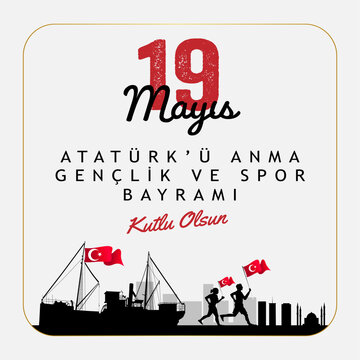 19 Mayıs Atat&uuml;rk Anma, Gen&ccedil;lik ve Spor Bayramı. Translation: Youth and Sports Day May 19