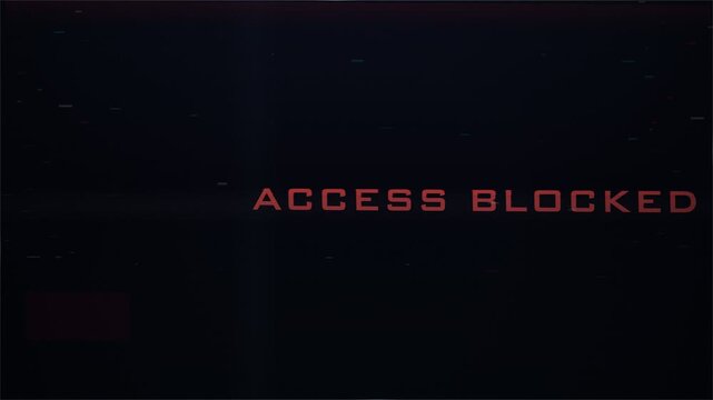 Access blocked error message. computer security warning screen. glitch text effect