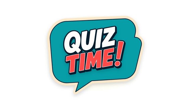 Quiz time speech bubble. fun game show announcement sticker. playful trivia banner
