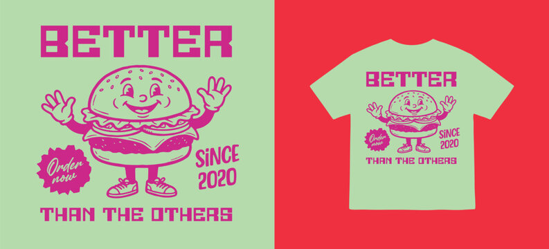 Vector illustration hand draw streetwear of a retro burger mascot for T-Shirt design with slogan and distortion artwork