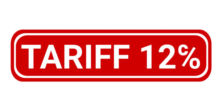Tariff 12℅ Red grunge rubber stamp vector illustration. Tariff  twelve percent stamp sign. 
