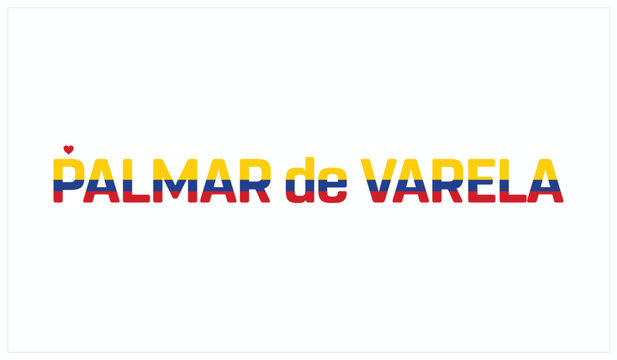 I love Palmar de Varela, Typographic design of I love Palmar de Varela on a white background, Flag typography of Palmar de Varela with heart, Vector design of Palmar de Varela City of Colombia, I love