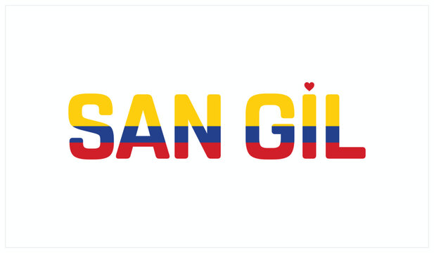 I love San Gil, Typographic design of I love San Gil on a white background, Flag typography of San Gil with heart, Vector design of San Gil City of Colombia, I love Colombia