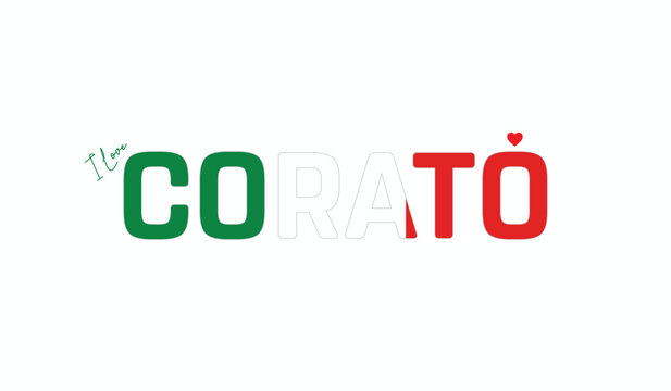 I love Corato, Typographic design of I love Corato on a white background, Flag typography of Corato with heart, Vector design of Corato City of Italy, I love Italy