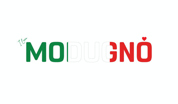 I love Modugno, Typographic design of I love Modugno on a white background, Flag typography of Modugno with heart, Vector design of Modugno City of Italy, I love Italy