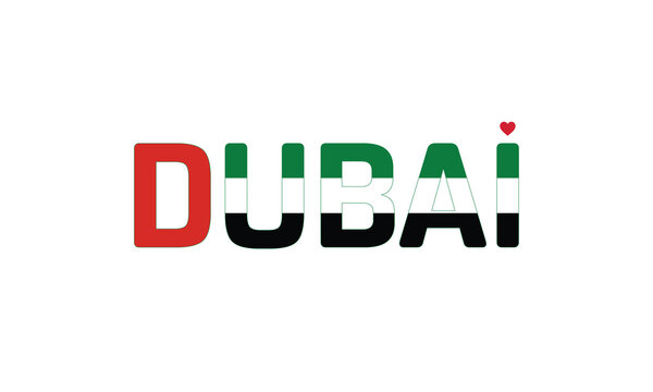 I love Dubai, Typographic design of I love Dubai on a white background, Flag typography of Dubai with heart, Vector design of Dubai city of UAE, I love UAE