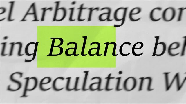 Highlighting the word Balance on printed document, macro focus text concept for bank balance, life balance, accounting, stability and harmony video

