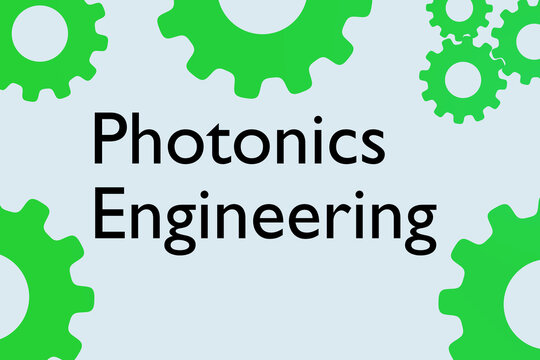 Photonics Engineering concept