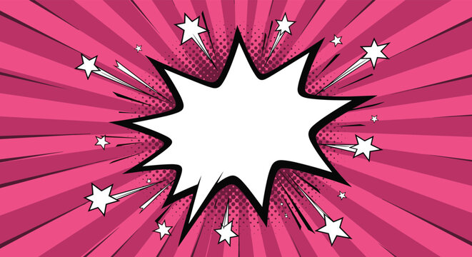 Vibrant pink comic book style starburst background with white star accents provides a dynamic frame for text and messages.