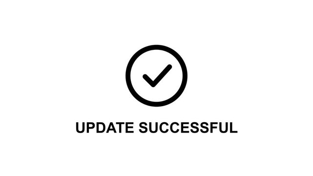 Update successful message with checkmark icon animation. 4K Video