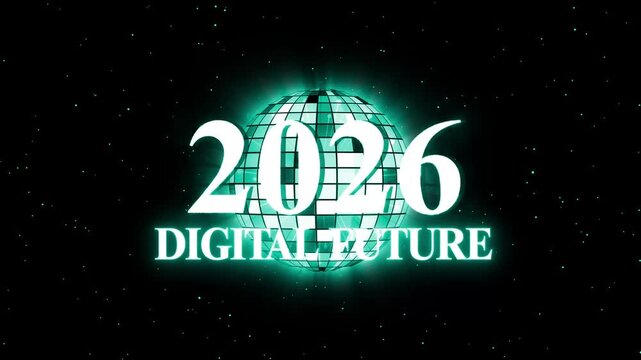 2026 digital future animation, 2026 digital future in large neon-pink numbers over a mirrored globe