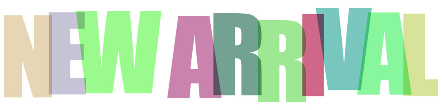 Large bold translucent letters forming the words new arrival isolated on transparent background