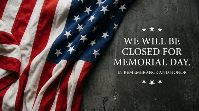 Memorial Day Closed Sign Template with American Flag on Dark Stone Background, USA Patriotic Remembrance and Honor Banner Vector