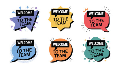 Obraz premium welcome to the team speech bubble design, colorful motivational label vector, inspiring quote typography with bright decorative elements for employee onboarding, office posters, stickers, and social