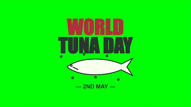 Animated World Tuna Day text and fish icon celebrating the annual event on May second for marine conservation.