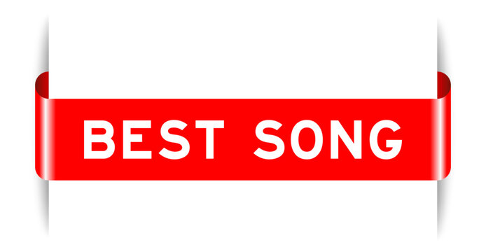 Red color inserted label banner with word best song on white background