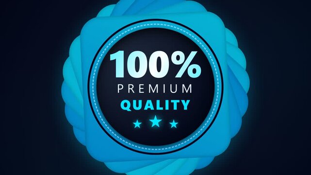 100 Percent Premium Quality Blue Badge Animation for Digital Marketing and Satisfaction Guarantee