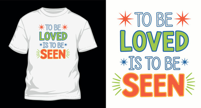 to love is to be seen