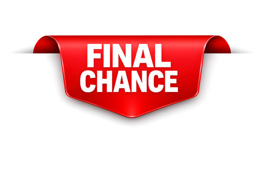 3d red final chance sale banner for last minute discount promotion on white background