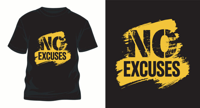 No excuses workout motivational typography t shirt design.