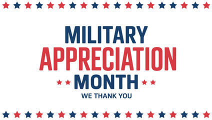military appreciation month typography design with patriotic stars border and thank you message for honoring armed forces service © VectAmaze