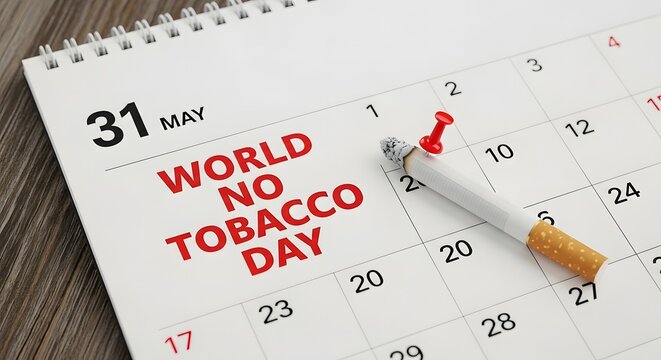 World no tobacco day awareness a calendar page highlighting may 31st with a cigarette on top