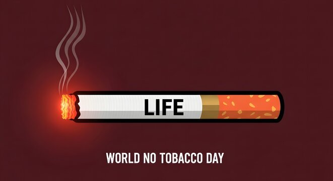 World no tobacco day awareness a burning cigarette with 'life' written on it