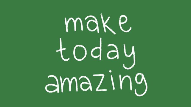Make Today Amazing Quote Hand-Drawn 2D Animation on Green Screen | Daily Motivation hand drawn animation