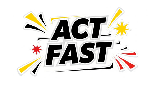 Act Fast Typography with Burst Effect and Stars - Business Motivation