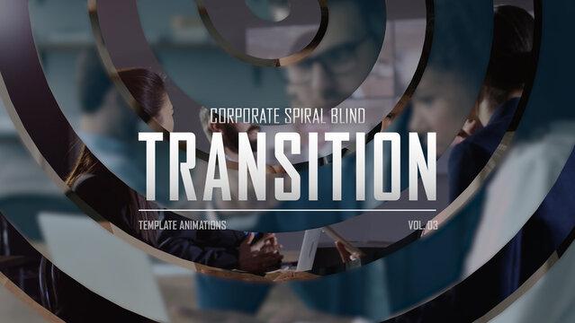 Corporate Spiral Blind Transition / Horizontal / Part 03