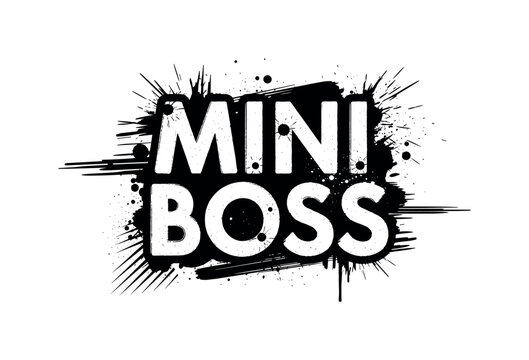 Mini Boss. lettering and all elements in black. Vector style. AWhite background. Pure white background. Perfect isolation and visual consistency. Grunge