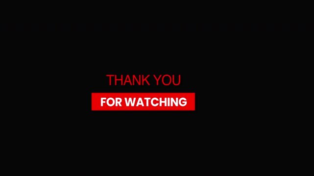 Thank you for watching end screen loop bold red on black for creators