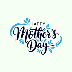 Happy mother's day vector illustration for greeting card and social media post with elegant blue calligraphy and floral accents. © MDISMAIL
