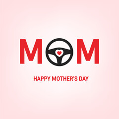 Happy mother's day vector illustration: red mom typography with a black steering wheel, a red heart, and happy mother's day message on a pink background. © MDISMAIL