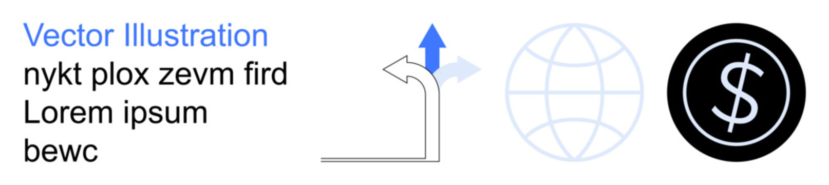 Financial planning, global strategy, career guidance, business navigation, economic growth, network infrastructure. Dollar sign, directional arrow and globe icons. Financial planning and global