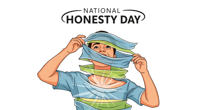 Illustration commemorating National Honesty Day featuring a person removing layers of fabric from their face, symbolizing truthfulness and transparency, with a clean white background