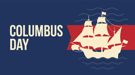 Columbus Day greeting illustration featuring a stylized sailing ship on a blue background with wavy lines and a red banner. © rama coloring studio
