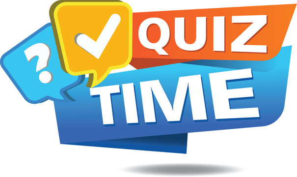 Quiz time text warning and information sign with question mark. for business, marketing and advertising. Vector illustration.