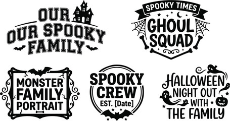 Obraz premium Spooky Family Halloween Typography Bundle 2026 - Clean Black Silhouette Quote Vectors 