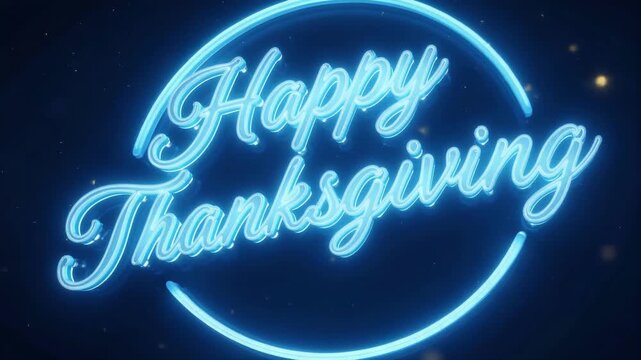 Glowing Neon Happy Thanksgiving Text Animation Against a Dark Starry Background for Holiday Celebration