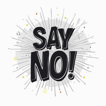 Say No! Text with Burst Background