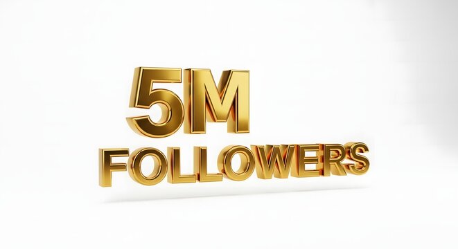 Golden '5m followers' text celebrating a social media milestone