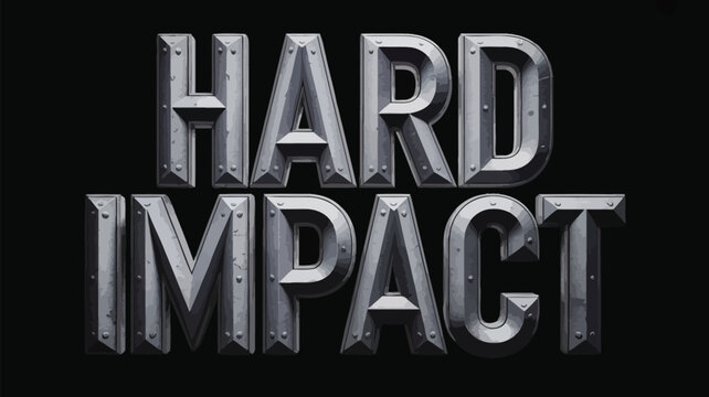 Metallic text spelling hard impact against a dark black background