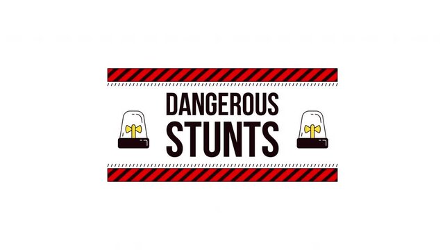 Dangerous stunts warning label sign animation. Siren hazard. Risky action. Unsafe behavior. Digital media alert. Animated attention element. Motion graphic with text. Flashing notification 4K video