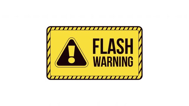 Flash warning label sign animation. Flashing visuals disclaimer. Photosensitive viewers caution. Digital media alert. Animated attention element. Motion graphic with text. Inform notification 4K video