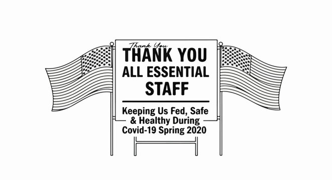 Yard sign thanks essential workers for keeping community fed and safe during COVID-19