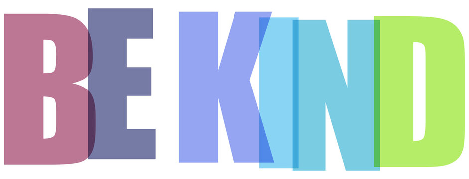Colorful BE KIND typography, kindness message, motivational quote, positive vibes