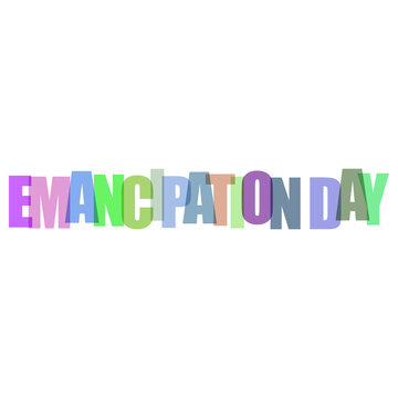 Emancipation day celebration with colorful overlapping letters on transparent background