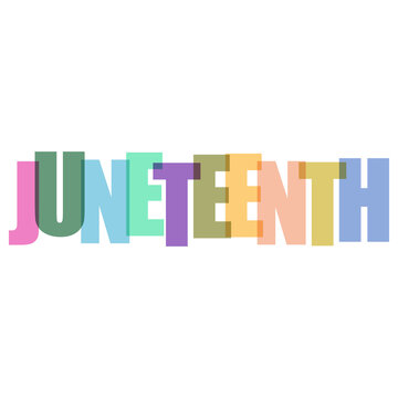 Vibrant Juneteenth text in colorful, translucent, overlapping letters for a festive celebration on transparent background